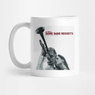 Dame Sans Regrets Mug